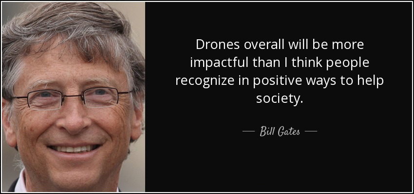 Bill Gates Drone Quote